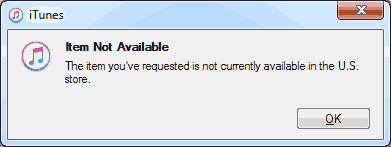iTunes - Item Not Available in your County.