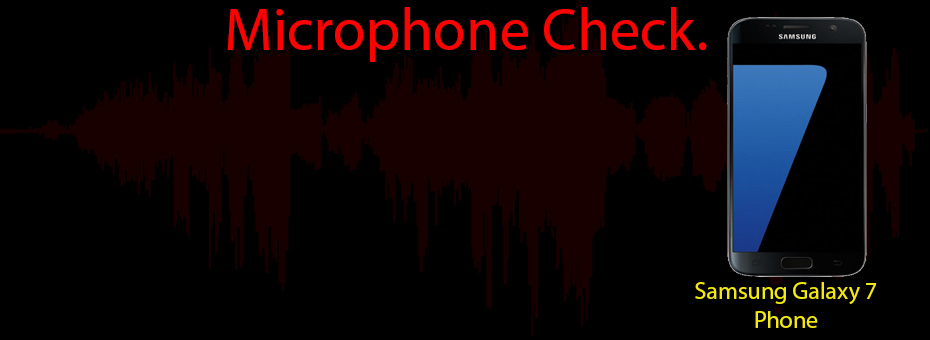 Samsung Galaxy Microphone Sound Check Title.