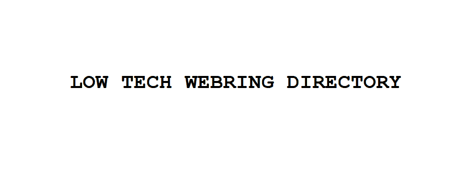 Low tech webring directory.